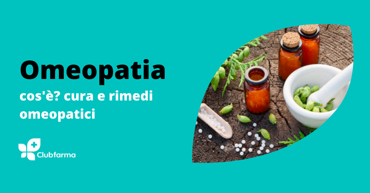 Omeopatia: cos'è? 