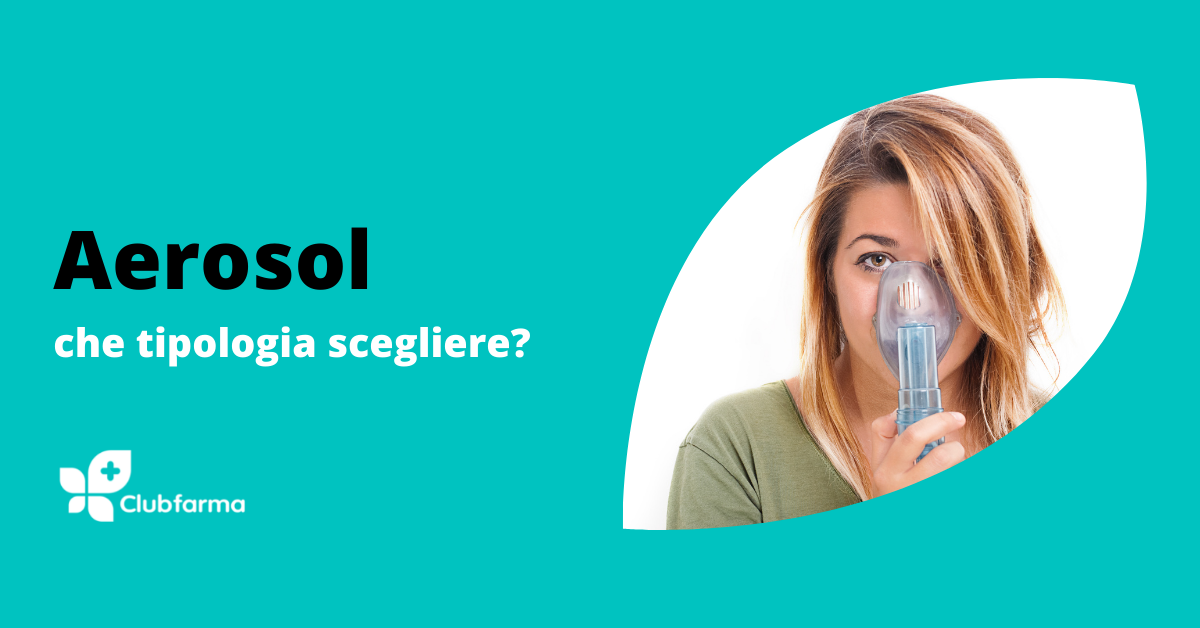 Aerosol: che tipologia scegliere?